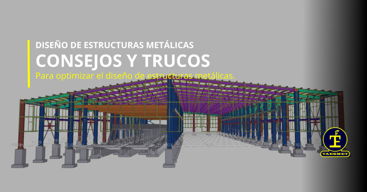 Diseño de estructuras metálicas