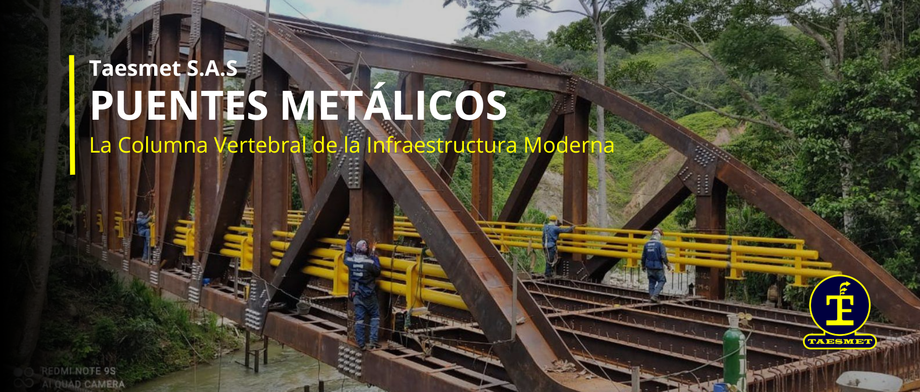 Puentes Metálicos: La Columna Vertebral de la Infraestructura Moderna